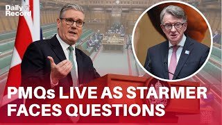 PMQs LIVE | Prime Minister Keir Starmer faces heat over Mandelson handling