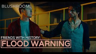 Blushroom Presents: Flood Warning | A Gay Short Film