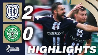 Dundee 2-0 Celtic | HIGHLIGHTS | William Hill Premiership