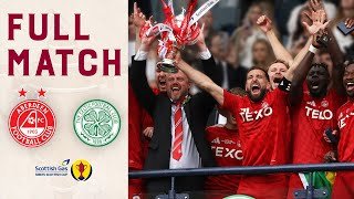 FULL MATCH | Aberdeen v Celtic | 2024-25 Scottish Gas Men's Scottish Cup Final
