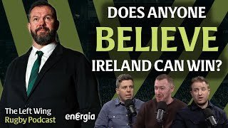 The Six Nations Preview - Red flags for Ireland and out-half questions | The Left Wing
