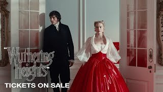 "Wuthering Heights" | Tickets on Sale Now | Featurette