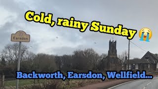 Random Drive Through Backworth, Earsdon, Wellfield, Red House Farm...
