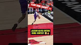 SHOWTIME JAXSON HAYES IN THE DUNK CONTEST 🚨🔥