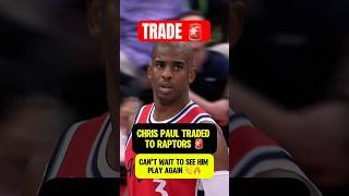 CHRIS PAUL TRADED TO RAPTORS 🚨