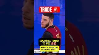 LONZO BALL TRADED 🚨🚨
