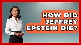 How Did Jeffrey Epstein Die? - True Crime Lovers