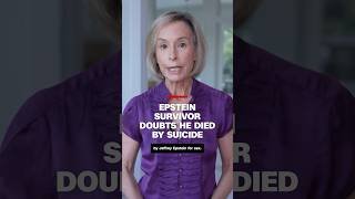 Epstein survivor doubts he died by suicide