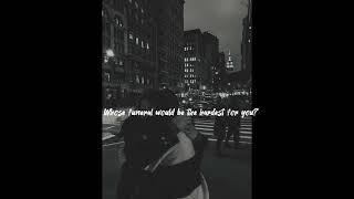 Whose funeral would be the hardest for you? #aesthetic #funeral #death #fabulousreflection