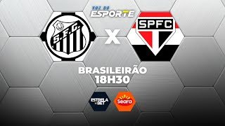 SANTOS X SÃO PAULO - AO VIVO | CAMPEONATO BRASILEIRO – 04/02/2026