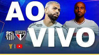 SANTOS X SÃO PAULO JOGO AO VIVO - DIRETO DO ESTÁDIO - BRASILEIRÃO 2026 AO VIVO