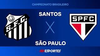 Santos x São Paulo - AO VIVO - 04/02/2026 - Brasileirão