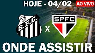 ONDE ASSISTIR AO VIVO COM IMAGENS SANTOS X SÃO PAULO | CAMPEONATO BRASILEIRO 2026