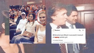 One of Jeffrey Epstein's MOST DEPRAVED Clients... Leon Black.