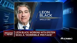 Working with Jeffrey Epstein was a 'horrible mistake': Apollo's Leon Black