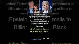 Epstein's Angry Emails to Billionaire Leon Black Revealed | Country: CA | Views: 500 |