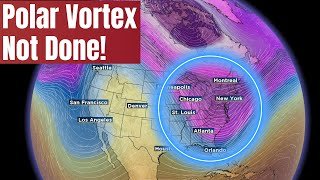 The Polar Vortex Is Reloading AGAIN - Coldest Air Of Season To Hit Northeast