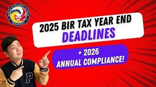 2025 BIR YEAR END DEADLINES | 2026 BUSINESS PERMITS Annual Compliance | Tax Filing, Registration,etc
