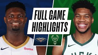 PELICANS at BUCKS | FULL GAME HIGHLIGHTS | February 25, 2021