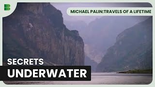 Secrets of the Three Gorges Dam | Michael Palin:Travels of a Lifetime
