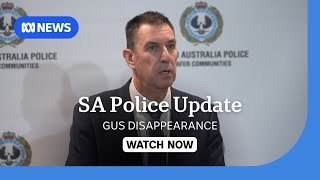 Police explain why they are treating Gus Lamont's disappearance as a major crime | ABC NEWS