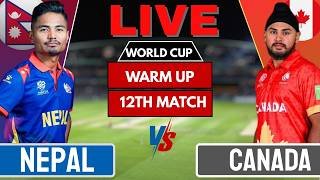Nepal vs Canada Live Score & Commentary | T20 World Cup 2026 Warm Up Match Today | Chennai