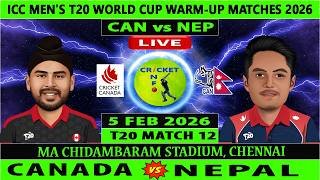 Canada vs Nepal | CAN vs NEP Live | 12th T20I Match of T20 WC Warm up Matches 2026 | NEP vs CAN Live