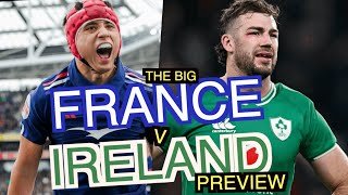 The Big France v Ireland Preview | Men's Six Nations 2026
