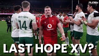 STILL HOPE FOR WALES? The 6 Nations Selection to get wales back on track!