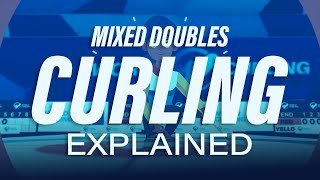 Mixed Doubles Curling Explained: How to Play Mixed Doubles | Olympic Winter Sport Guide