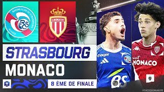 🔴 STRASBOURG - MONACO | 🔵⚫ LE RACING FACE A L'ASM 🔴⚪ GROS CHOC💥| 🏆1/8 COUPE DE FRANCE LIVE/DIRECT