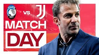 DEL PIERO BELIEVES IN THE SCUDETTO | COPPA ITALIA : ATALANTA vs JUVENTUS