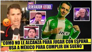 Si ÁLVARO FIDALGO fuera un FENÓMENO jugaría para ESPAÑA y no USARÍA a MÉXICO: Dipp | Generación F