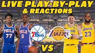 Philadelphia 76ers vs Los Angeles Lakers | Live Play-By-Play & Reactions