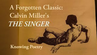 A Forgotten Classic: Calvin Miller's "The Singer"