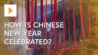How Is Chinese/ Lunar New Year Celebrated?