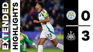 Leicester City 0 Newcastle United 3 | EXTENDED Premier League Highlights