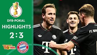 Own-goal & penalty CRAZINESS! | 1. FC Union Berlin vs FC Bayern München 2-3 | Highlights DFB-Pokal