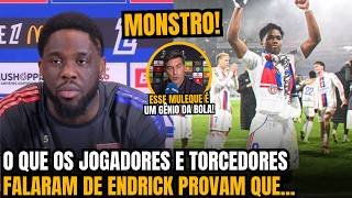 🚨EITA!! OLHA O QUE JOGADORES E TORCEDORES DO LYON ESTÃO FALANDO DE ENDRICK!!