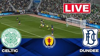 🔴LIVE : Celtic vs Dundee | Scottish Cup 2026 | Full Match Streaming