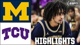 Michigan Wolverines vs. TCU Horned Frogs | Full Game Highlights | ESPN College Basketball