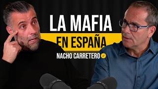 Así Funciona el Crimen Organizado en España: Narcos, Marbella y “Fariña” - Nacho Carretero #35
