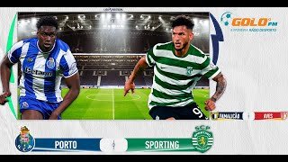 DIRETO 🔴 Porto vs Sporting • Famalicão vs AFS