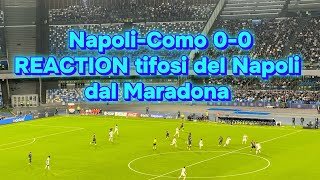 Napoli-Como 0-0 REACTION tifosi del Napoli dallo stadio Maradona 1/11/25 4K