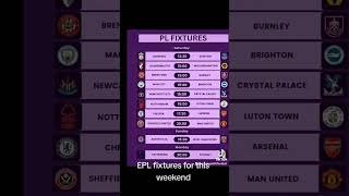 EPL fixtures for this weekend