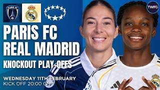 PARIS FC VS REAL MADRID LIVE | UEFA WOMEN'S CHAMPIONS LEAGUE WATCHALONG | TWFC LIVE