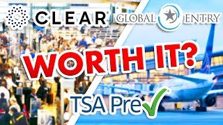 A Complete Guide to TSA PreCheck vs Global Entry vs CLEAR -- in 10 Minutes