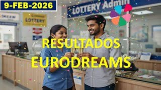 EuroDreams: Ya están disponibles los Resultados de hoy Lunes 09/02/2026