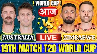 🔴 AUS vs ZIM 19th T20 World Cup Live Match Today | Live Cricket Match Today | Australia vs Zimbabwe