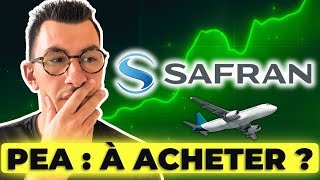 Safran (PEA) en Bourse : Faut-il Acheter l’Action ? Analyse & Potentiel 2030